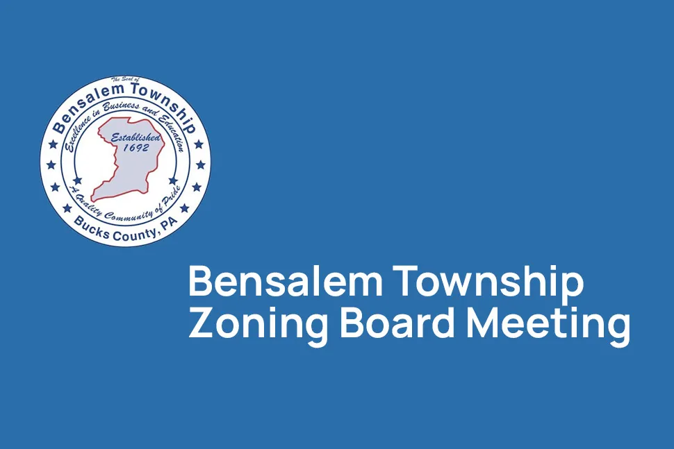 Bensalem Township Zoning Board Meeting