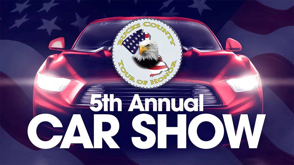 Bucks County Tour of Honor 5th Annual Car Show