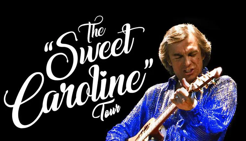 The Sweet Caroline Tour