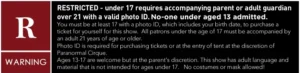 Rated R - Under 17 requires a parent or guardian